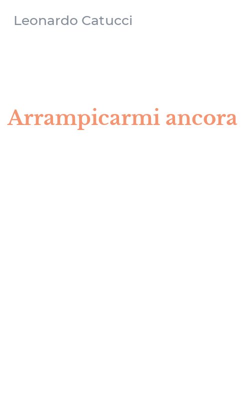 Arrampicarmi ancora