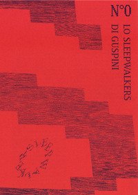 Lo Sleepwalkers di Guspini