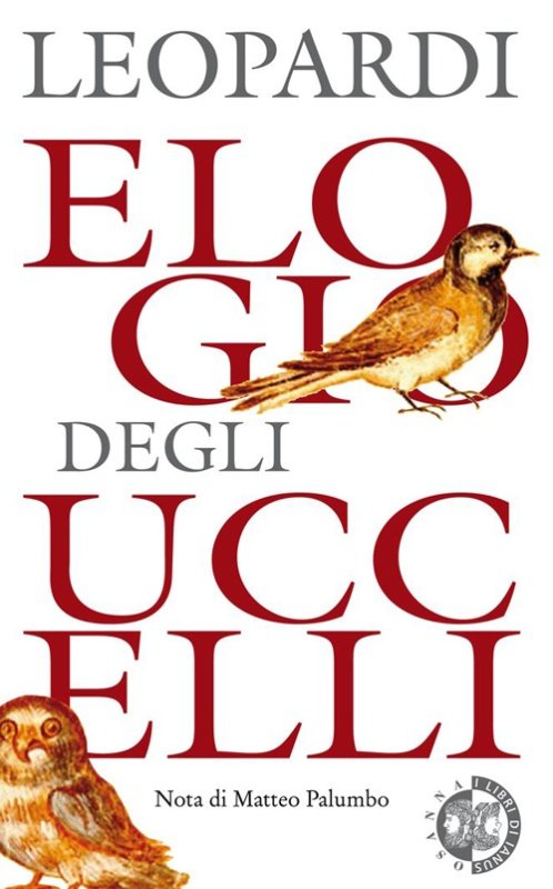 Elogio degli uccelli. Dialogo della moda e della morte
