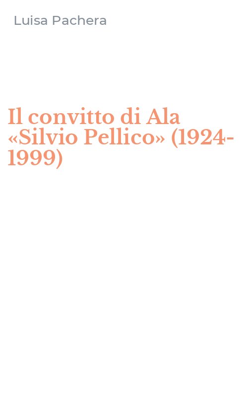 Il convitto di Ala «Silvio Pellico» (1924-1999)