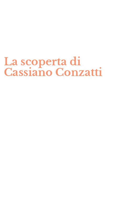 La scoperta di Cassiano Conzatti