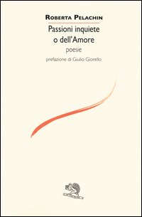 Passioni inquiete dell'amore