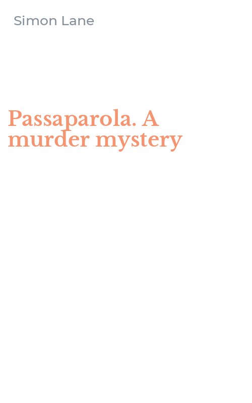 Passaparola. A murder mystery