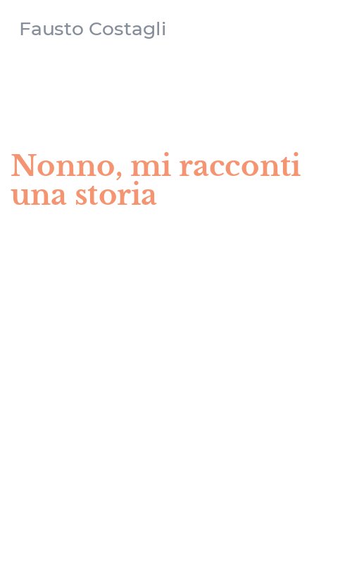 Nonno, mi racconti una storia