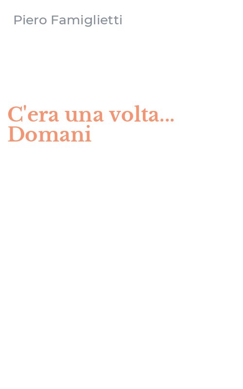 C'era una volta... Domani