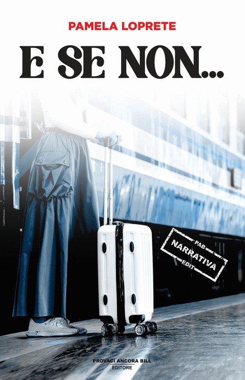 E se non...