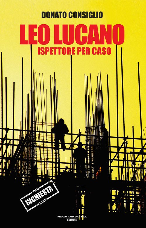 Leo Lucano. Ispettore per caso