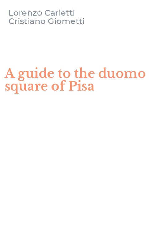 A guide to the duomo square of Pisa