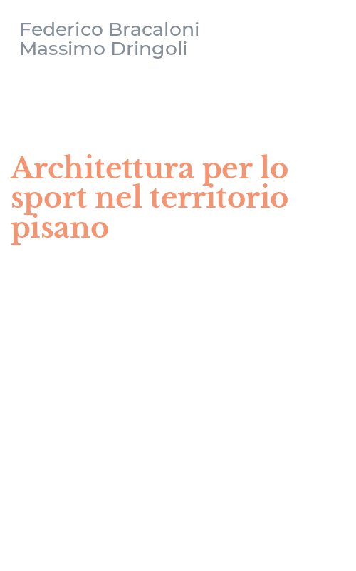 Architettura per lo sport nel territorio pisano