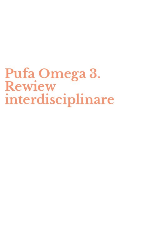 Pufa Omega 3. Rewiew interdisciplinare