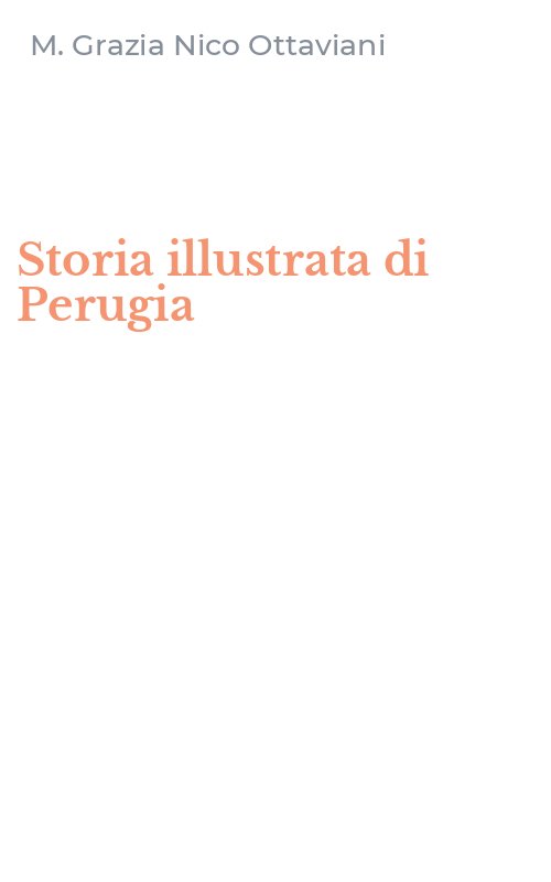 Storia illustrata di Perugia