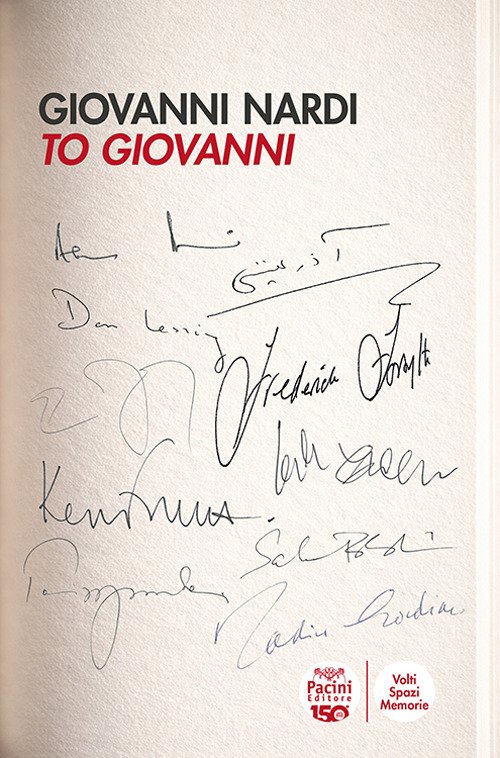To Giovanni. Firme e dediche: piccole soste di un flâneur della cultura nei meandri della letteratura di lingua inglese contemporanea
