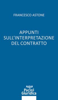 Appunti sull'interpretazione del contratto