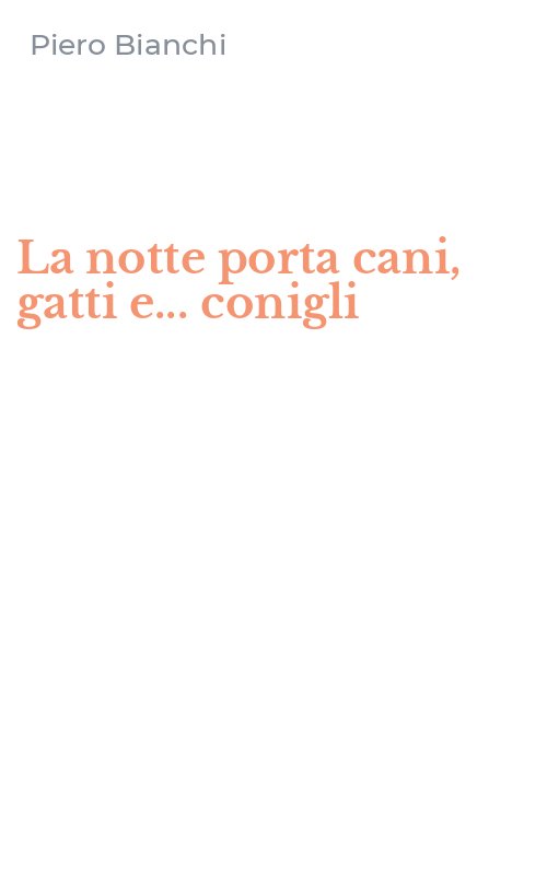 La notte porta cani, gatti e... conigli