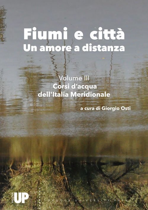 Fiumi e città. Un amore a distanza