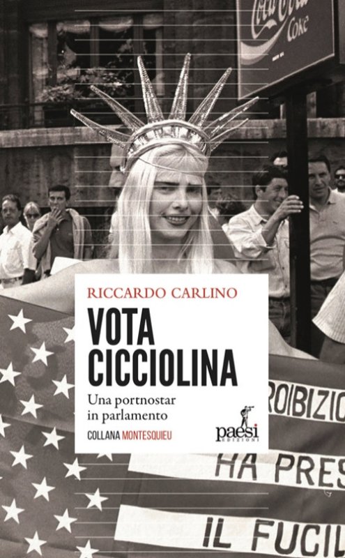Vota Cicciolina! Una pornostar in parlamento