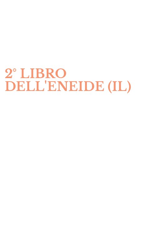 2° LIBRO DELL'ENEIDE (IL)