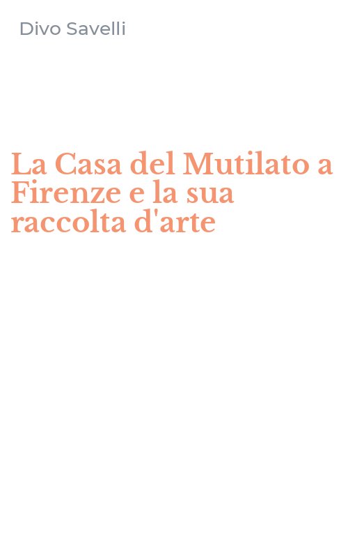 La Casa del Mutilato a Firenze e la sua raccolta d'arte