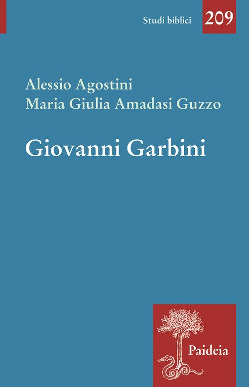 Giovanni Garbini. Studioso e maestro