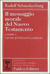 Il messaggio morale del Nuovo Testamento