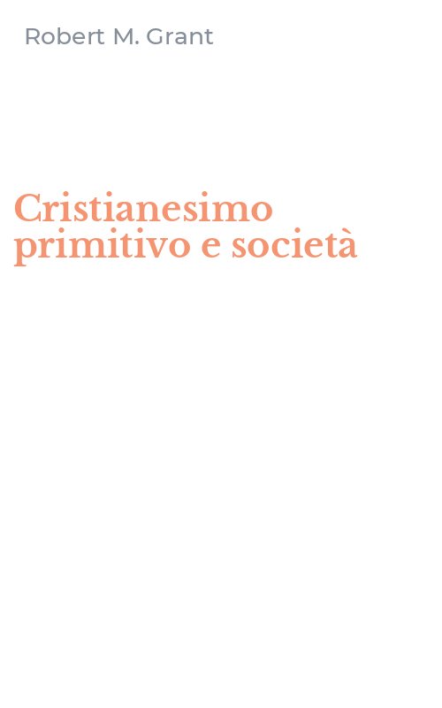 Cristianesimo primitivo e società