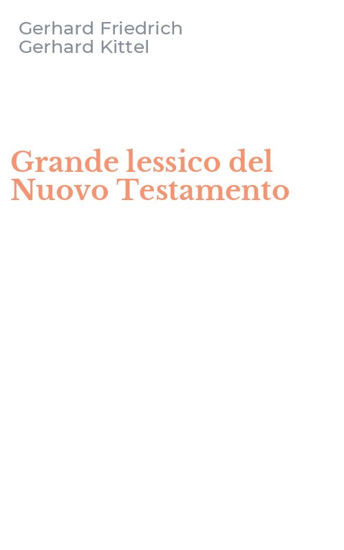 Grande lessico del Nuovo Testamento
