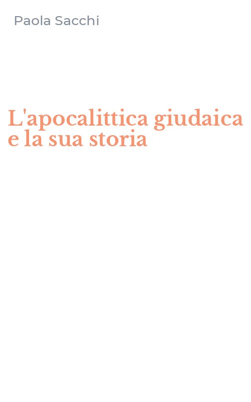 L'apocalittica giudaica e la sua storia