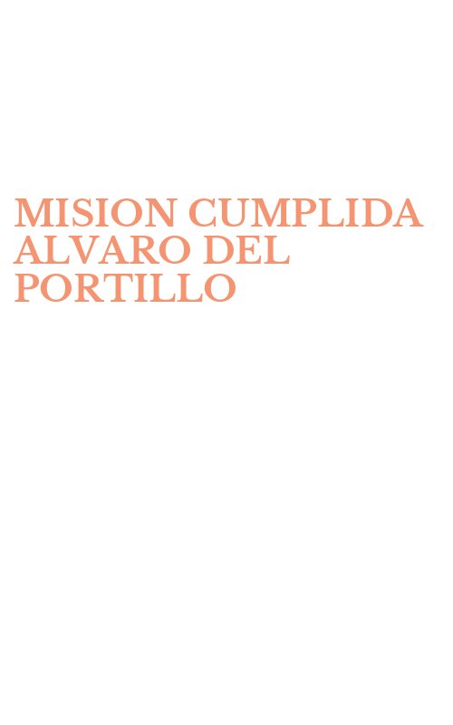 MISION CUMPLIDA ALVARO DEL PORTILLO