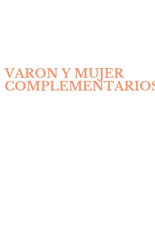 VARON Y MUJER COMPLEMENTARIOS