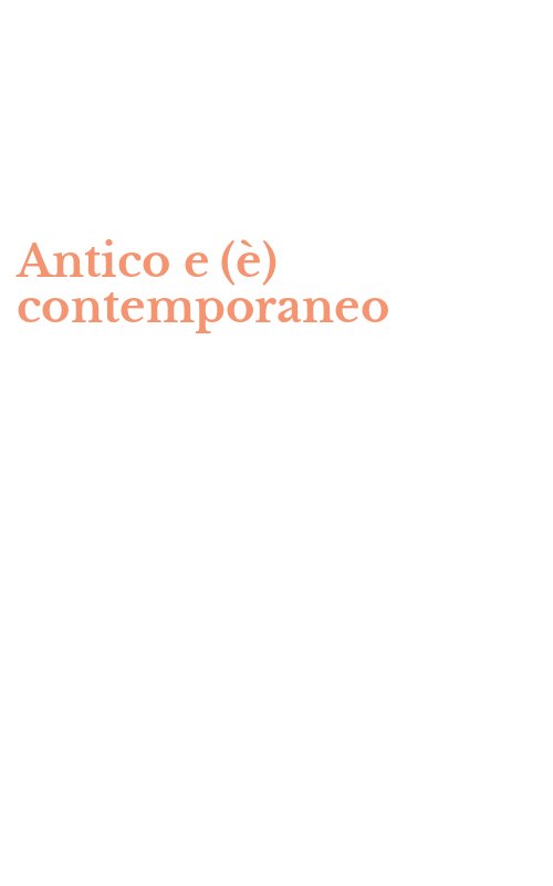 Antico e (è) contemporaneo
