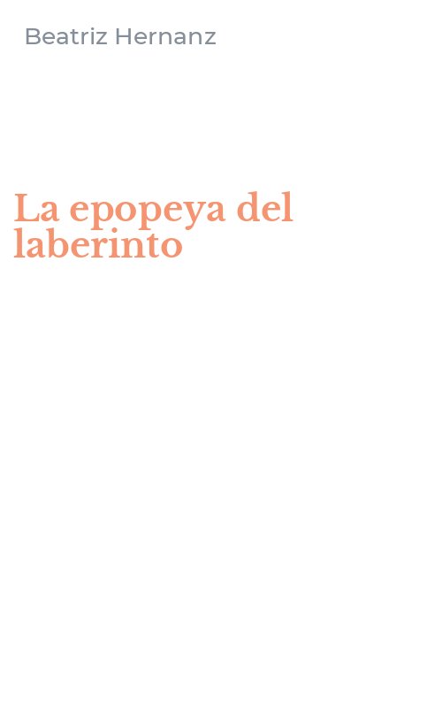 La epopeya del laberinto
