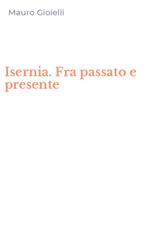 Isernia. Fra passato e presente