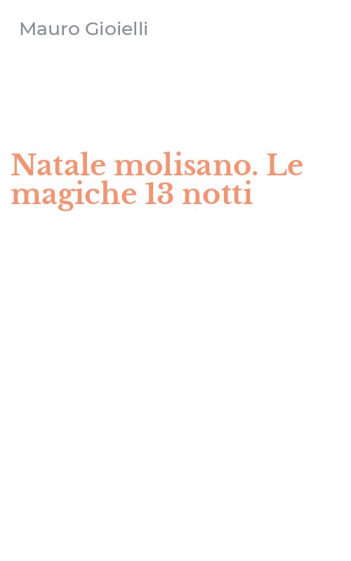 Natale molisano. Le magiche 13 notti