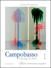 Campobasso. Capoluogo del Molise