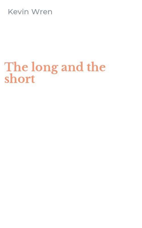 The long and the short