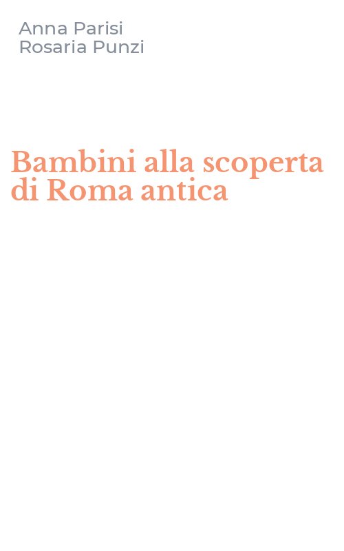 Bambini alla scoperta di Roma antica