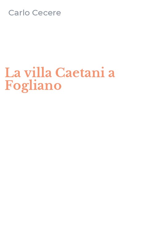 La villa Caetani a Fogliano