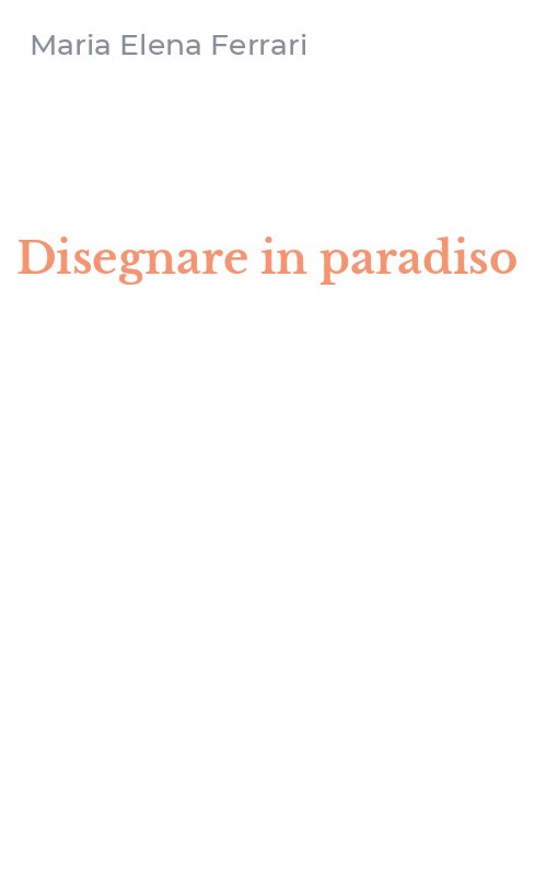 Disegnare in paradiso