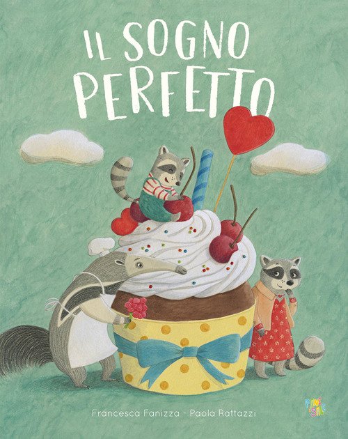 Il sogno perfetto