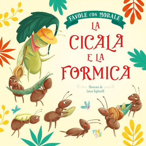 La cicala e la formica. Favole con morale
