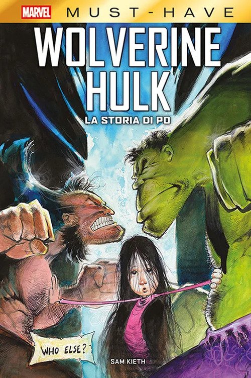 La storia di Po. Wolverine/Hulk