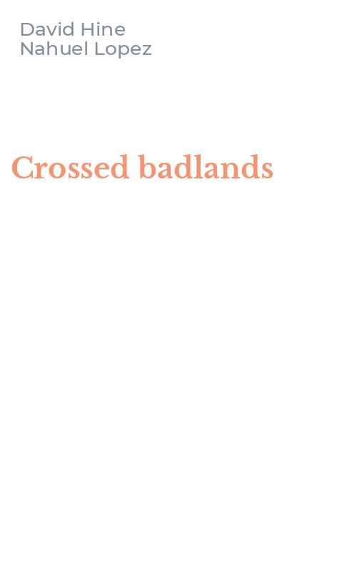 Crossed badlands
