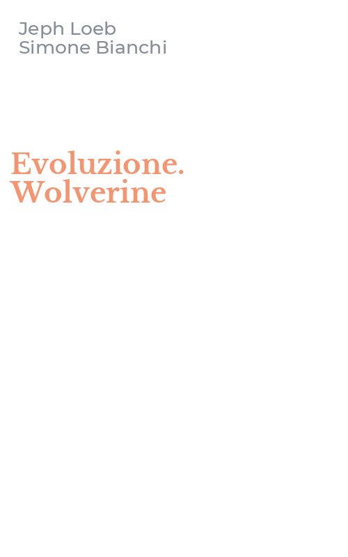Evoluzione. Wolverine