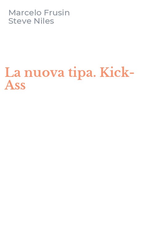 La nuova tipa. Kick-Ass