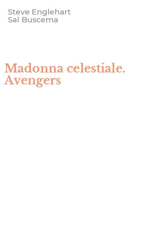 Madonna celestiale. Avengers