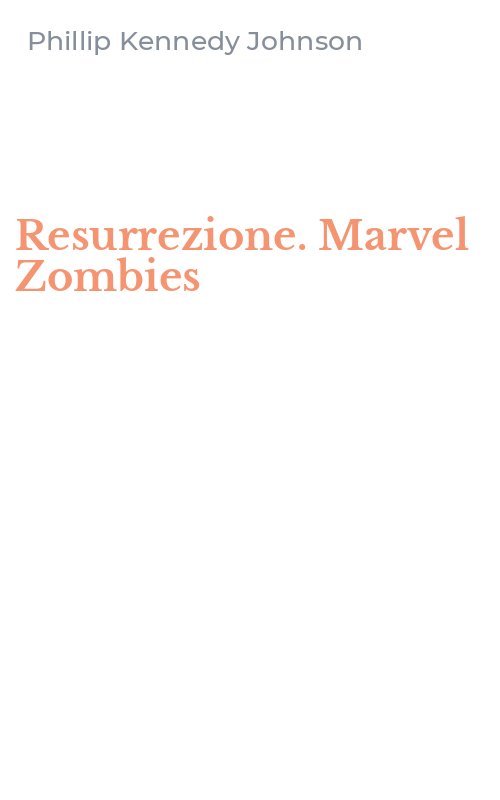 Resurrezione. Marvel Zombies