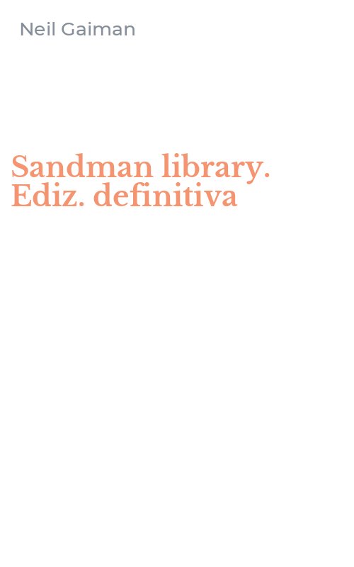 Sandman library. Ediz. definitiva