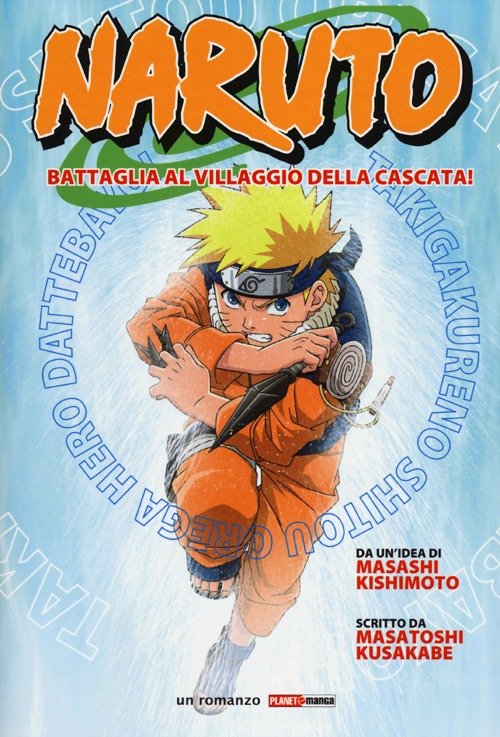 Naruto. Battaglia al villaggio della cascata!