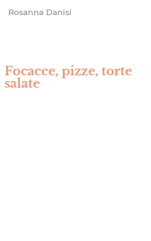 Focacce, pizze, torte salate