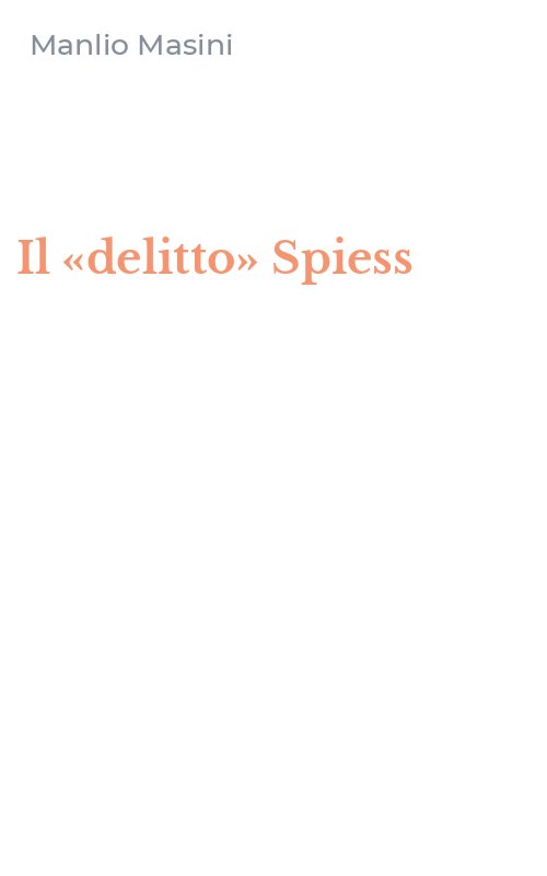 Il «delitto» Spiess